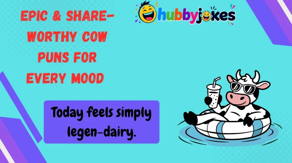 Epic & Share-Worthy Cow Puns for Every Mood 