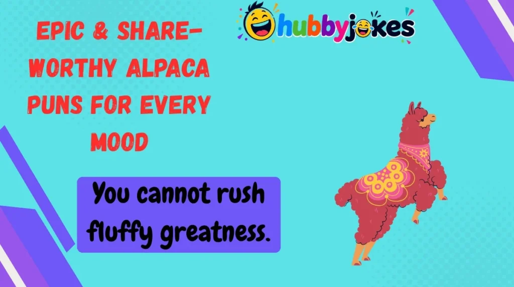 Epic & Share-Worthy Alpaca Puns for Every Mood