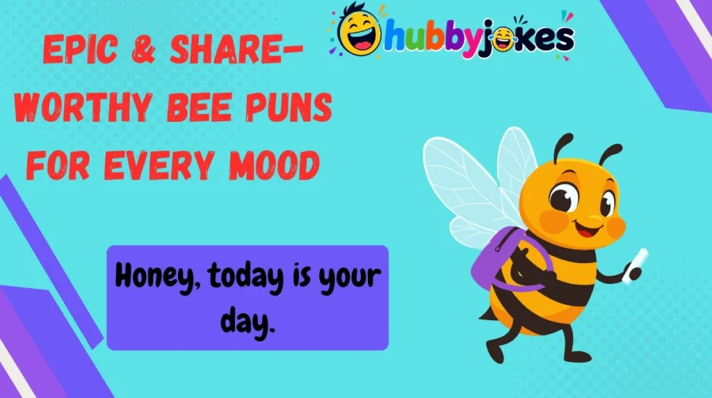 Epic & Share-Worthy Bee Puns for Every Mood