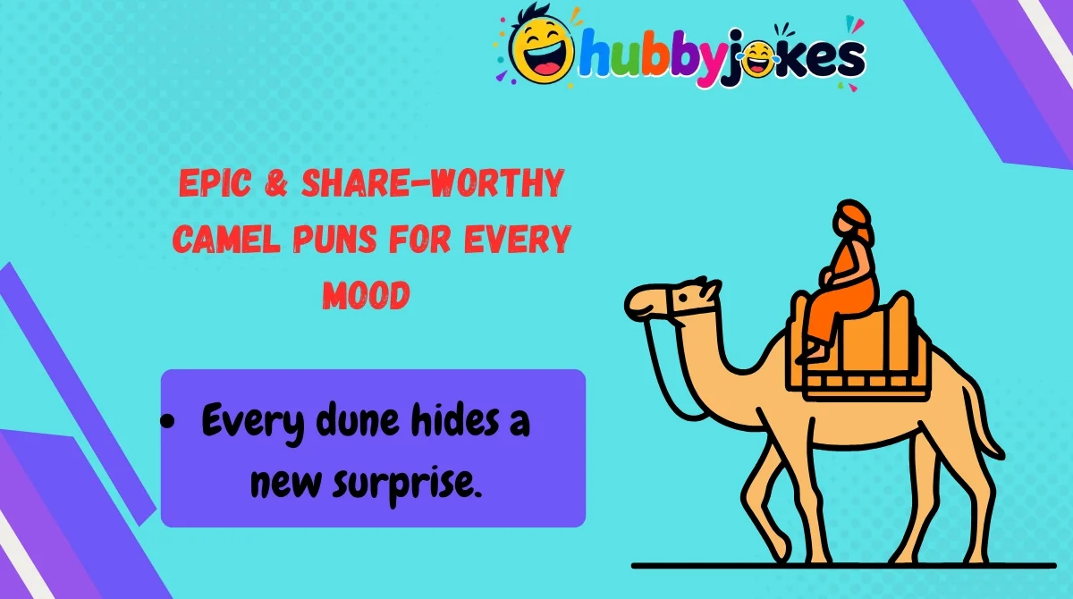 Epic & Share-Worthy Camel Puns for Every Mood 