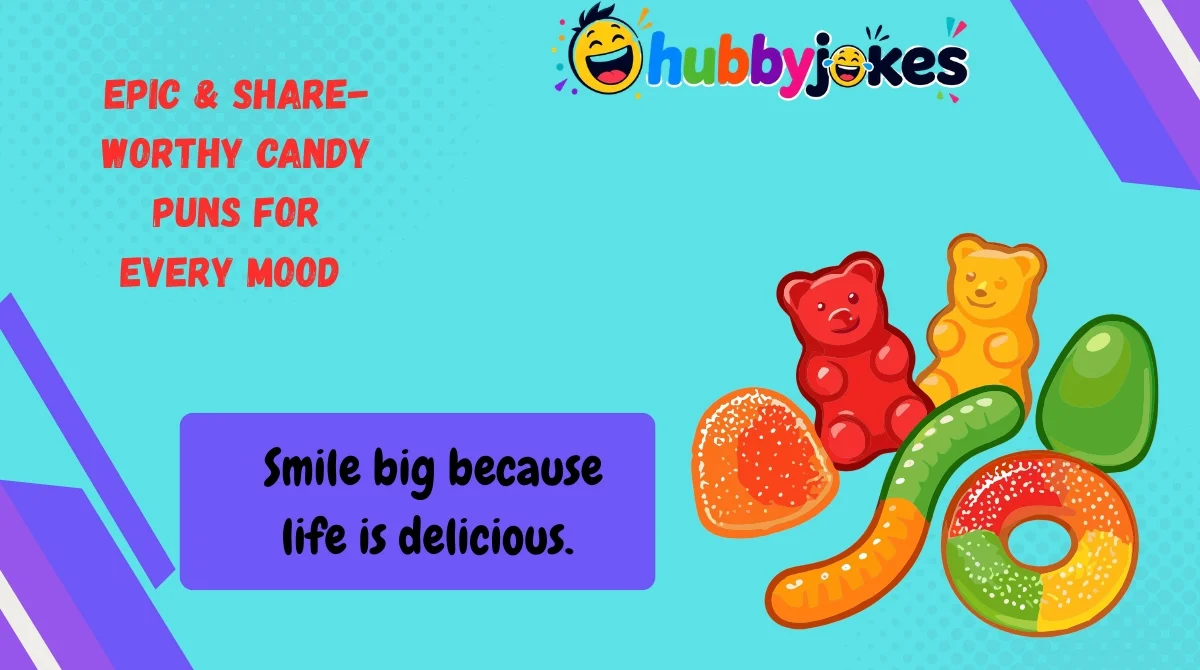 Epic & Share-Worthy Candy Puns for Every Mood 