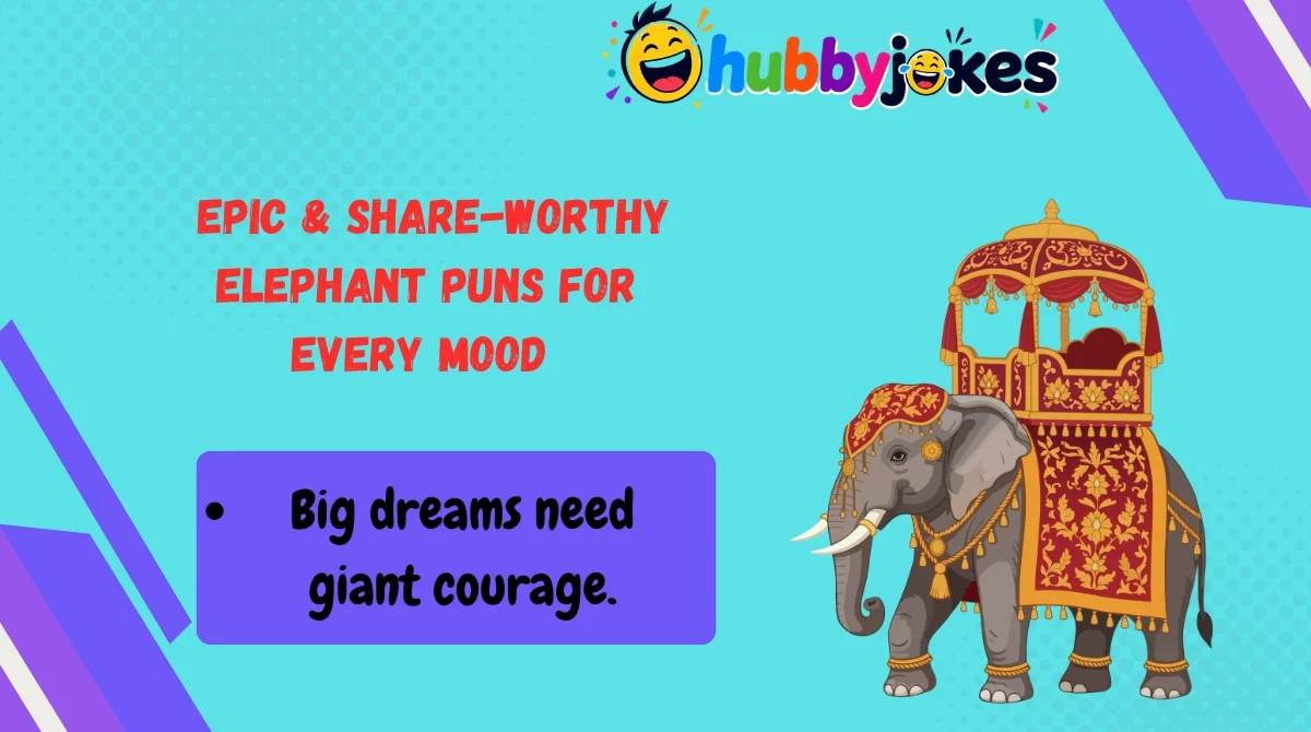  Epic & Share-Worthy Elephant Puns for Every Mood 