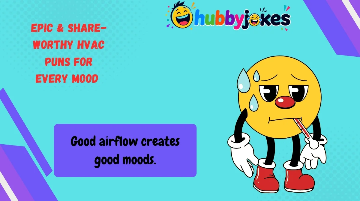 Epic & Share-Worthy HVAC Puns for Every Mood 
