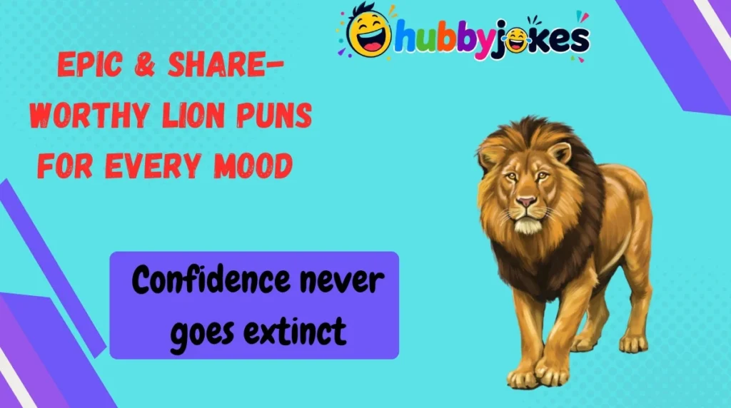 Epic & Share-Worthy Lion Puns for Every Mood 
