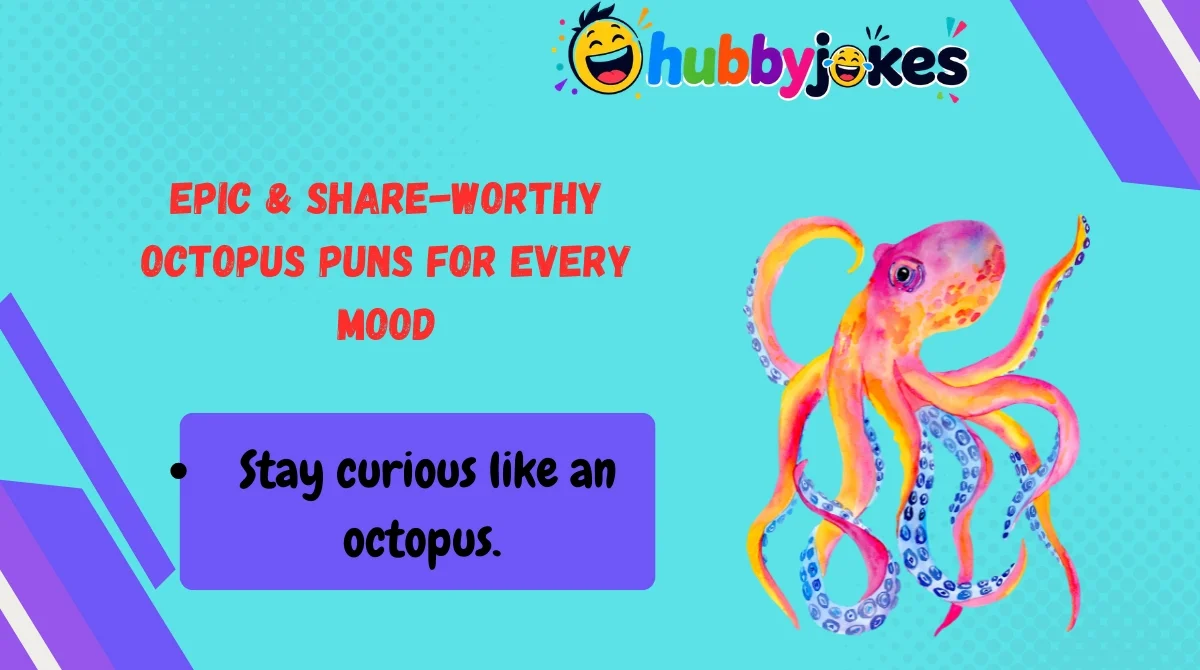 Epic & Share-Worthy Octopus Puns for Every Mood