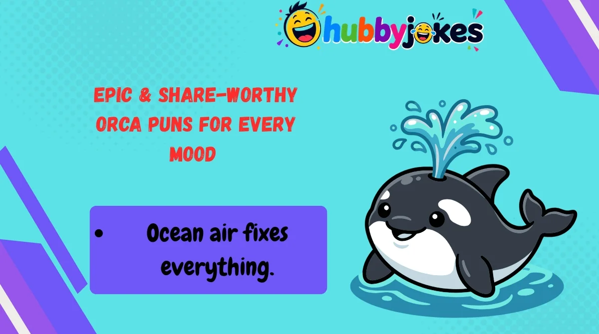 Epic & Share-Worthy Orca Puns for Every Mood 