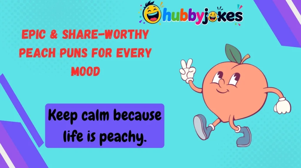 Epic & Share-Worthy Peach Puns for Every Mood