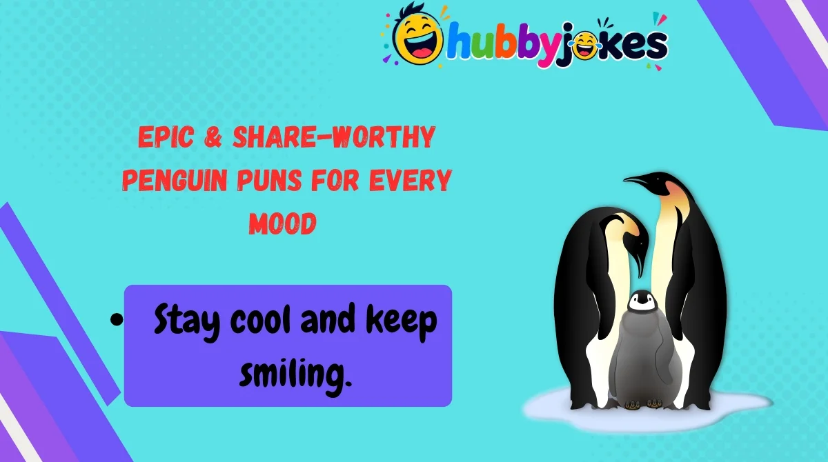 Epic & Share-Worthy Penguin Puns for Every Mood 