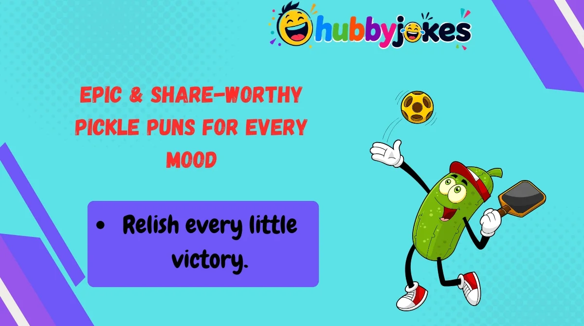 Epic & Share-Worthy Pickle Puns for Every Mood