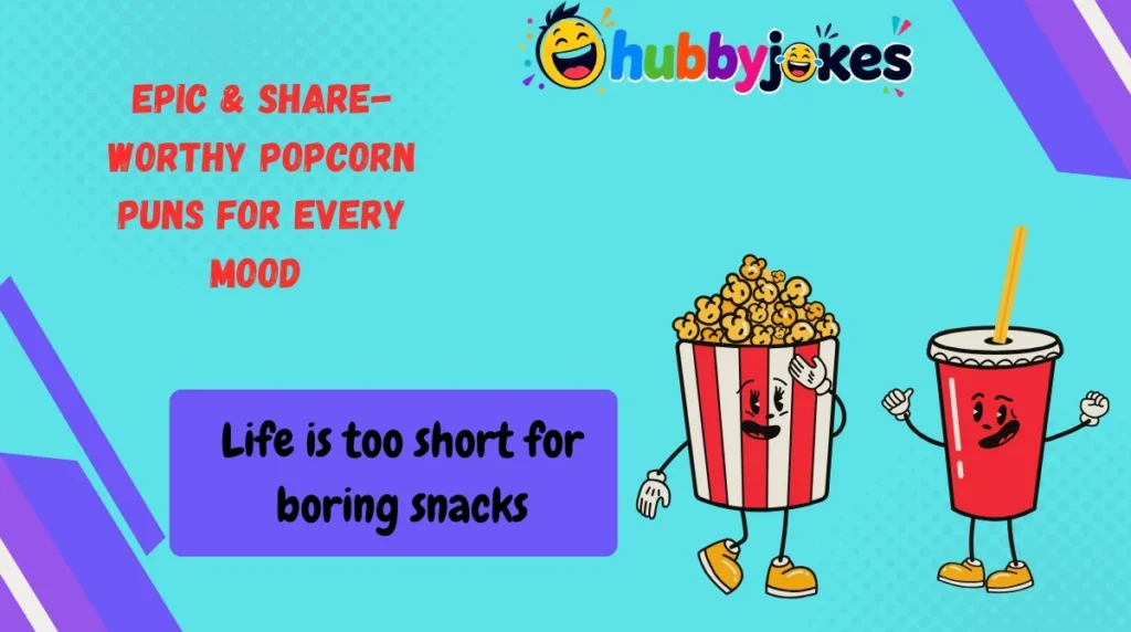 Epic & Share-Worthy Popcorn Puns for Every Mood