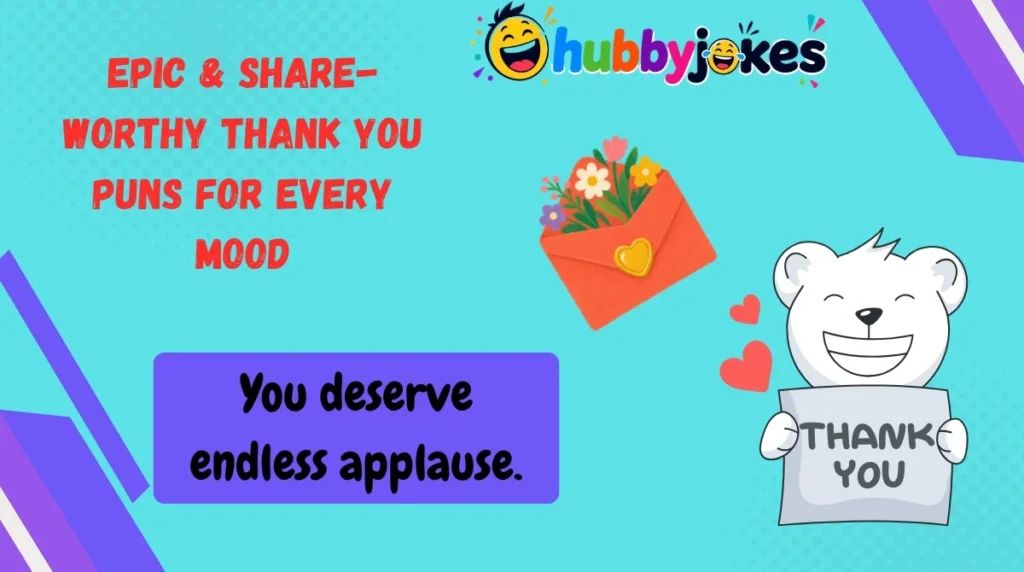 Epic & Share-Worthy Thank You Puns for Every Mood