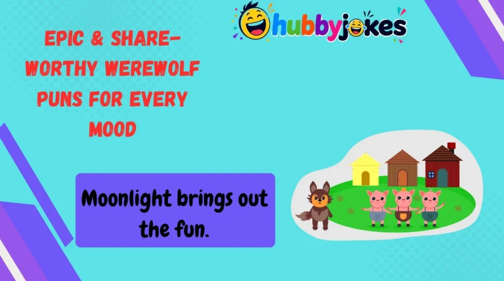Epic & Share-Worthy Werewolf Puns for Every Mood