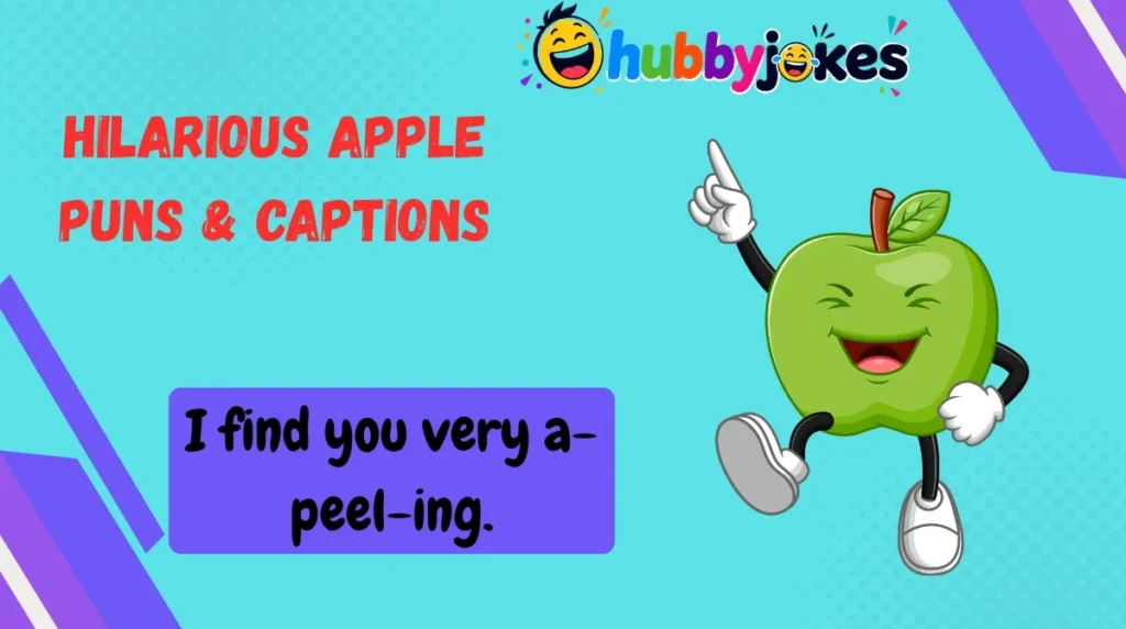 Hilarious Apple Puns & Captions