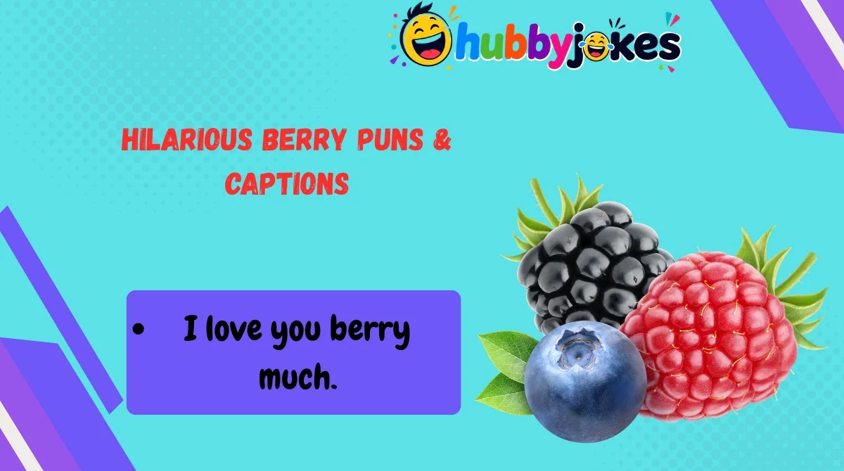 Hilarious Berry Puns & Captions