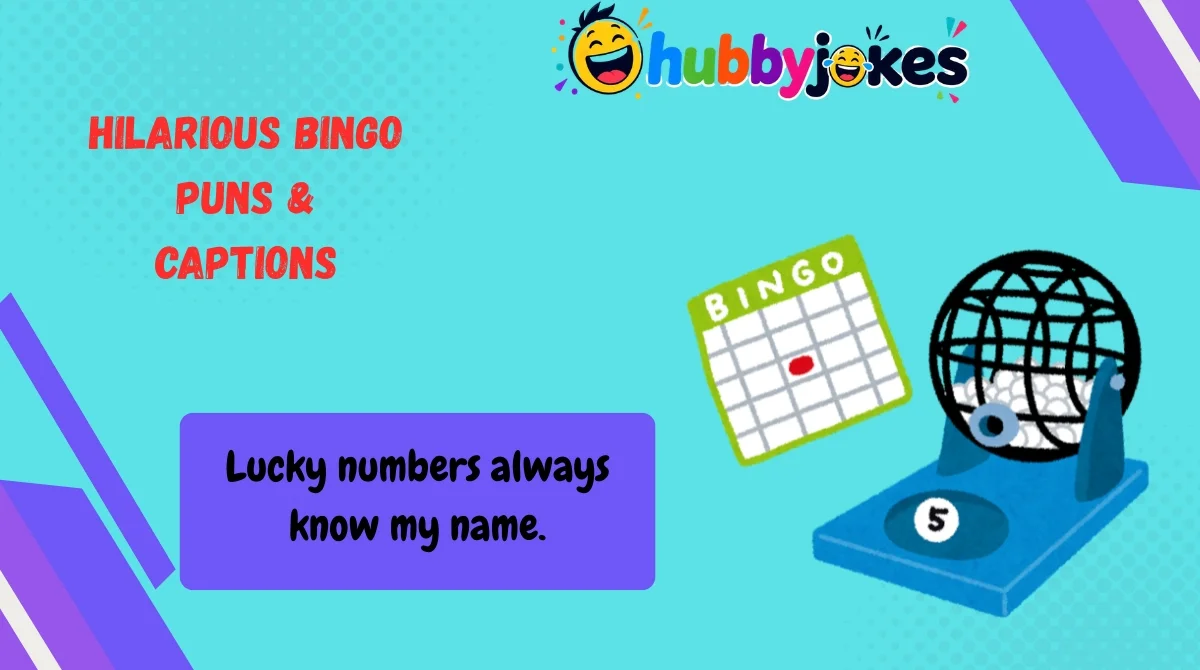 Hilarious Bingo Puns & Captions
