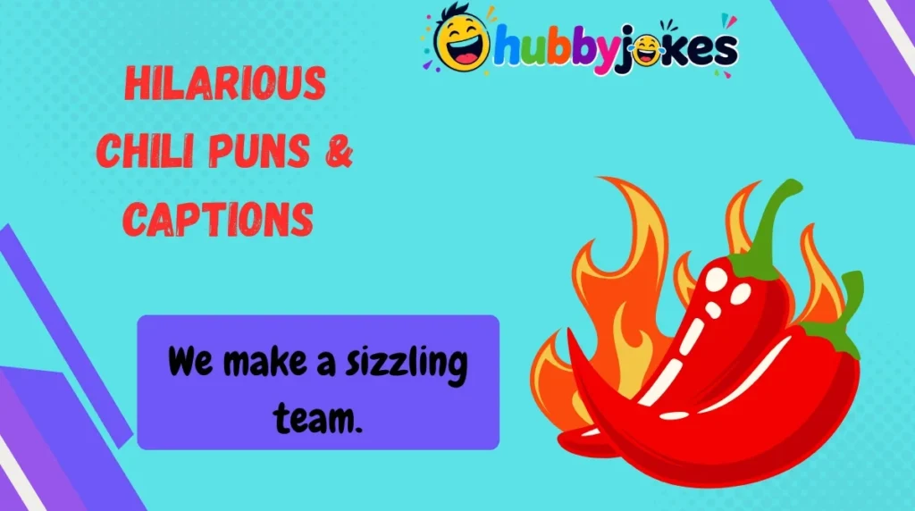 Hilarious Chili Puns & Captions 