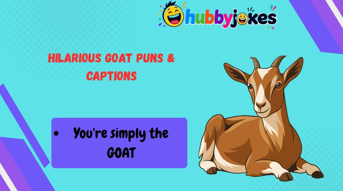 Hilarious Goat Puns & Captions