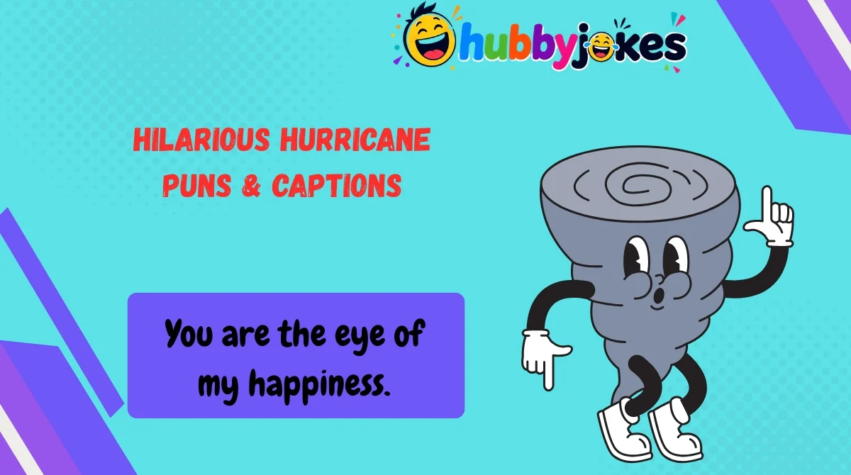 Hilarious Hurricane Puns & Captions