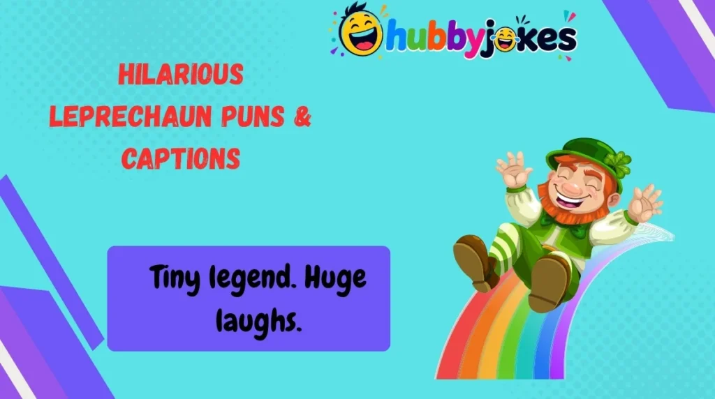 Hilarious Leprechaun Puns & Captions