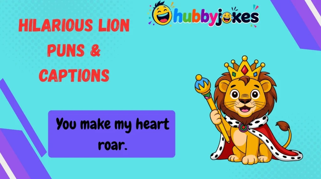 Hilarious Lion Puns & Captions