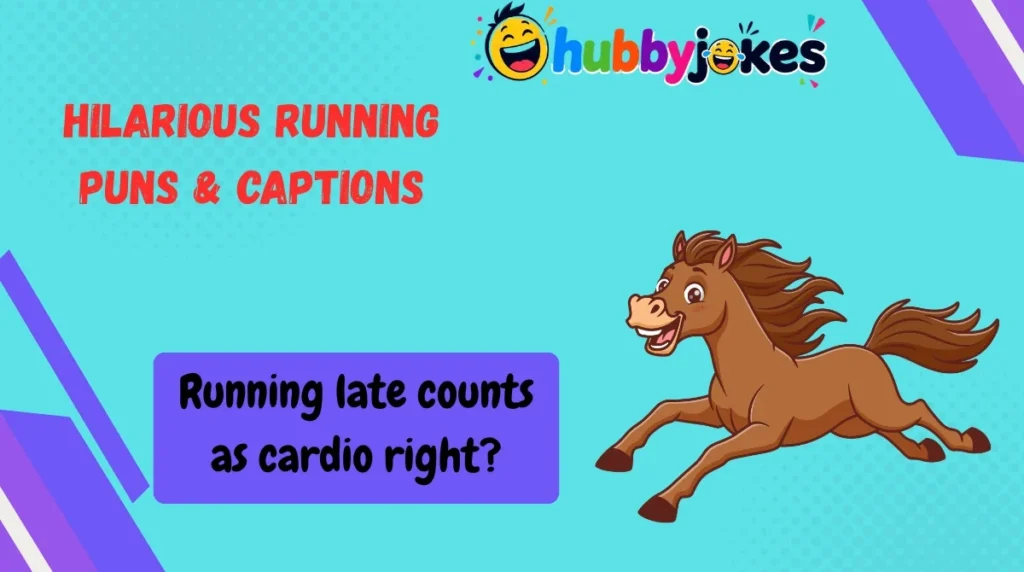 Hilarious Running Puns & Captions
