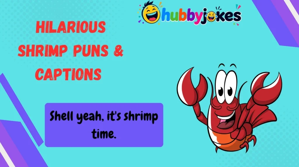 Hilarious Shrimp Puns & Captions