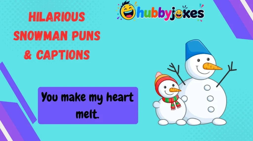 Hilarious Snowman Puns & Captions