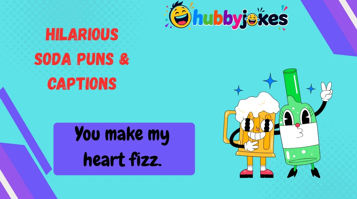 Hilarious Soda Puns & Captions