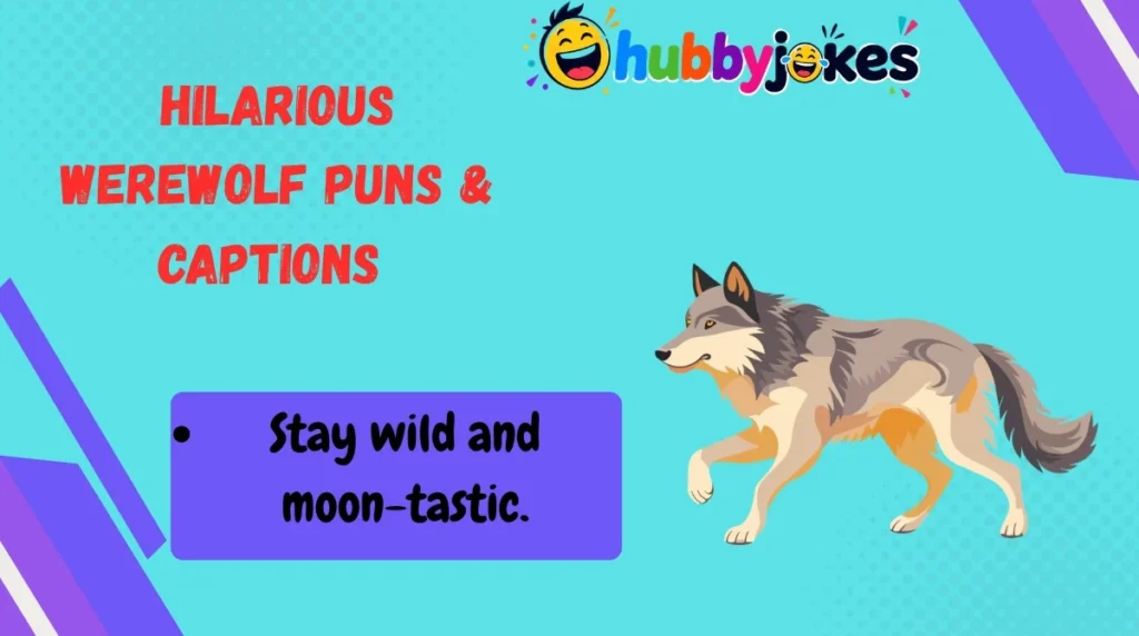 Hilarious Werewolf Puns & Captions