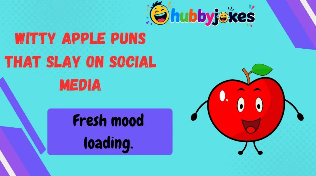 Witty Apple Puns That Slay on Social Media