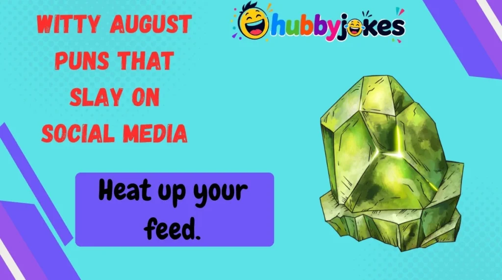 Witty August Puns That Slay on Social Media