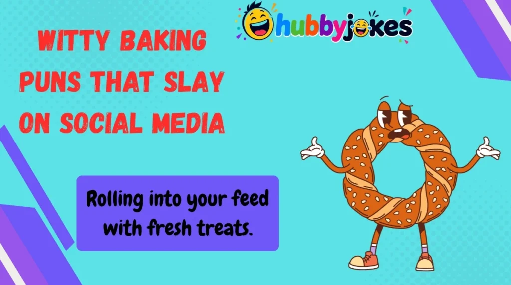 Witty Baking Puns That Slay on Social Media