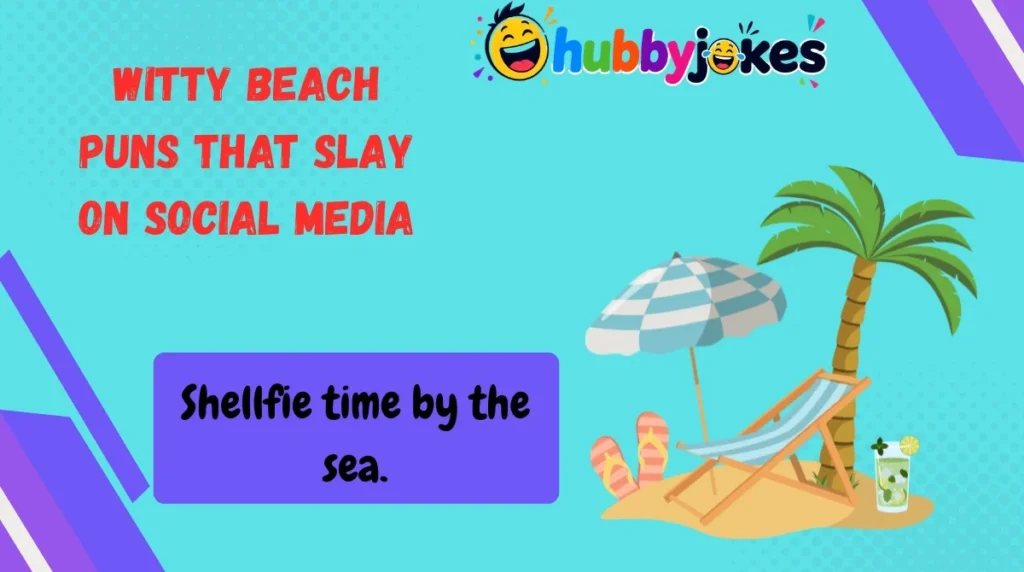 Witty Beach Puns That Slay on Social Media