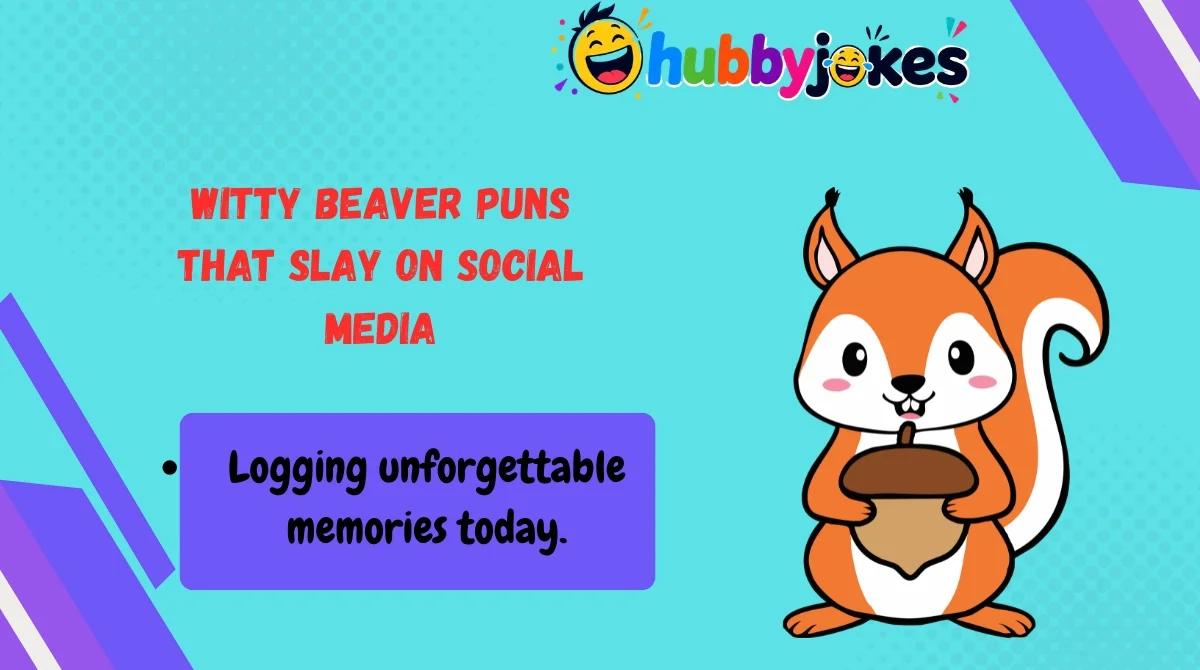 Witty Beaver Puns That Slay on Social Media