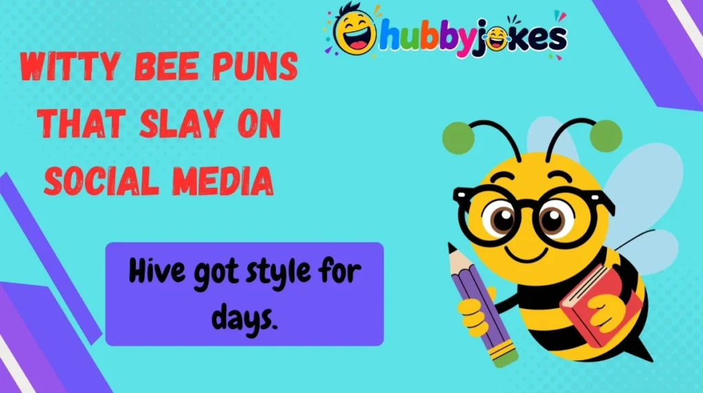 Witty Bee Puns That Slay on Social Media