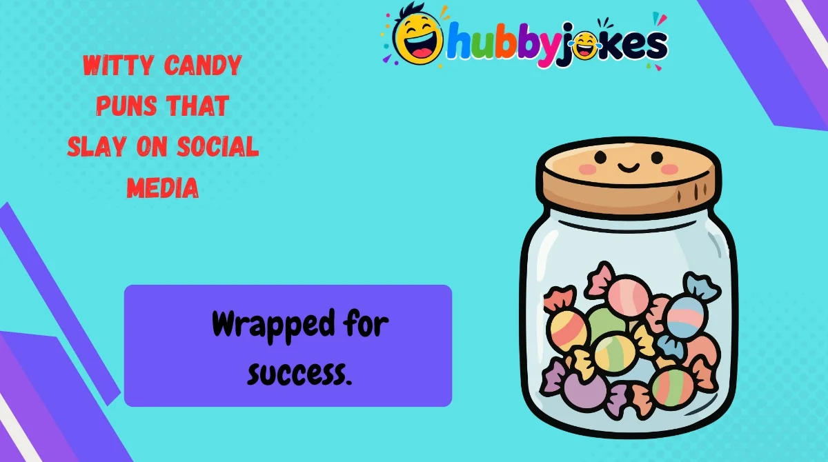 Witty Candy Puns That Slay on Social Media