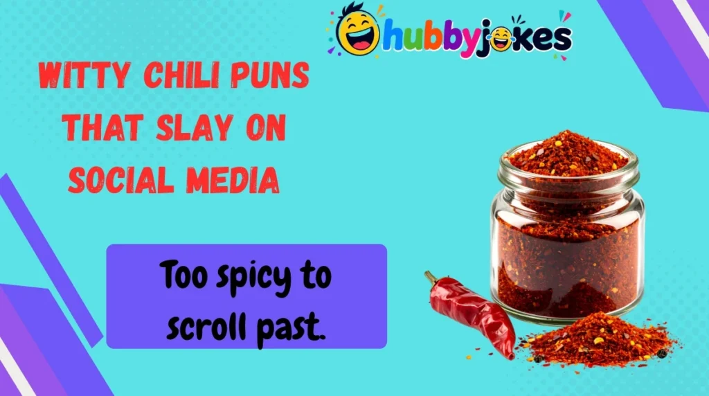 Witty Chili Puns That Slay on Social Media