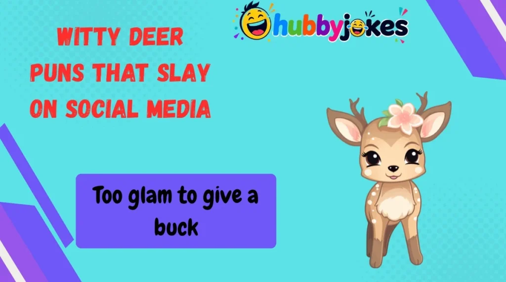 Witty Deer Puns That Slay on Social Media