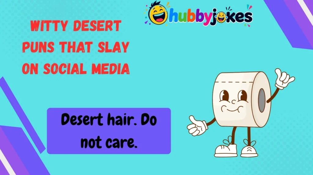 Witty Desert Puns That Slay on Social Media