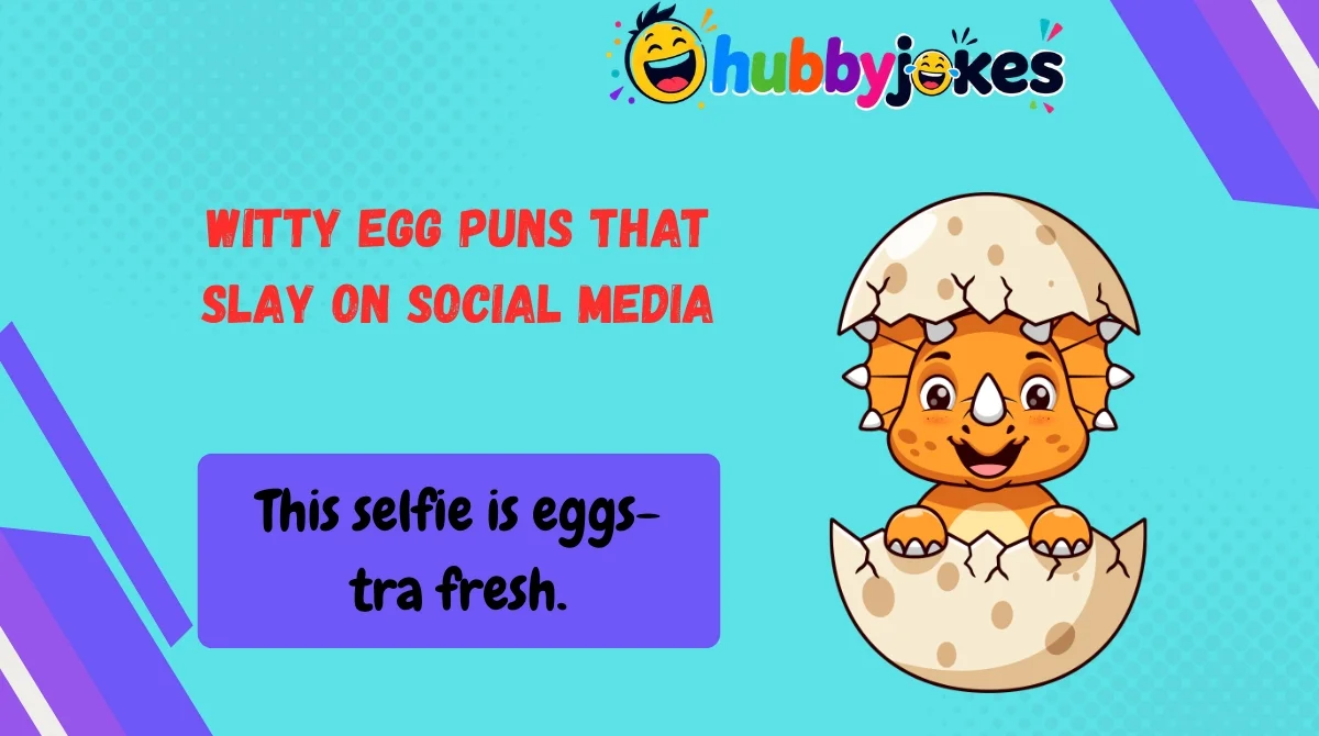 Witty Egg Puns That Slay on Social Media