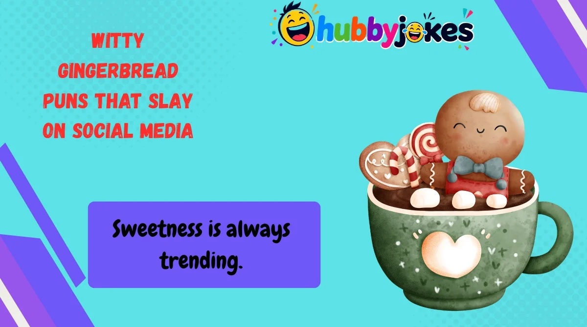 Witty Gingerbread Puns That Slay on Social Media