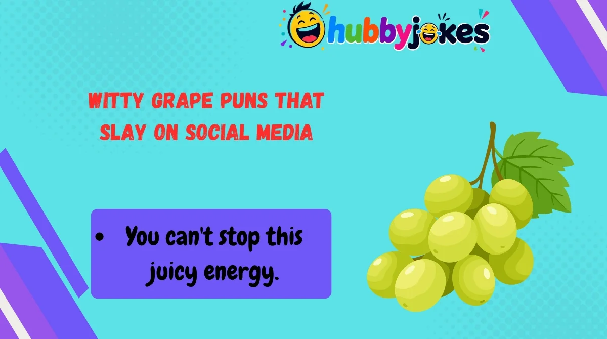 Witty Grape Puns That Slay on Social Media