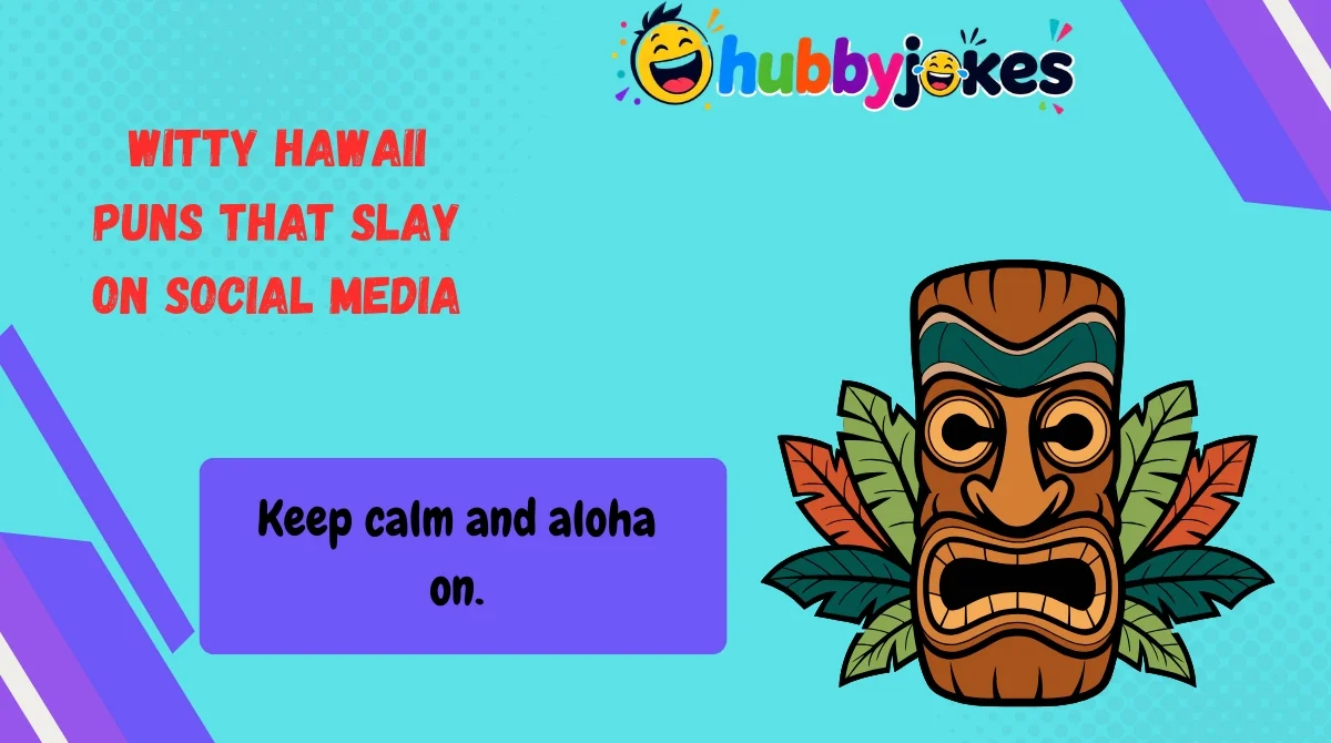 Witty Hawaii Puns That Slay on Social Media