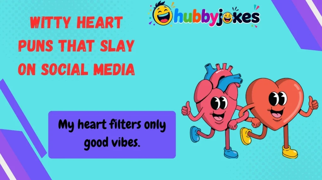 Witty Heart Puns That Slay on Social Media