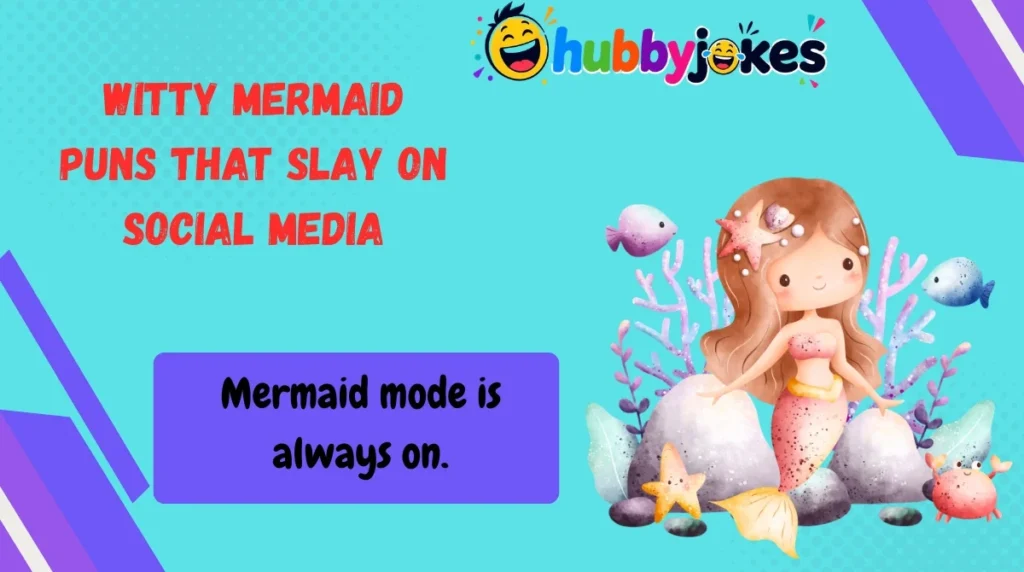 Witty Mermaid Puns That Slay on Social Media