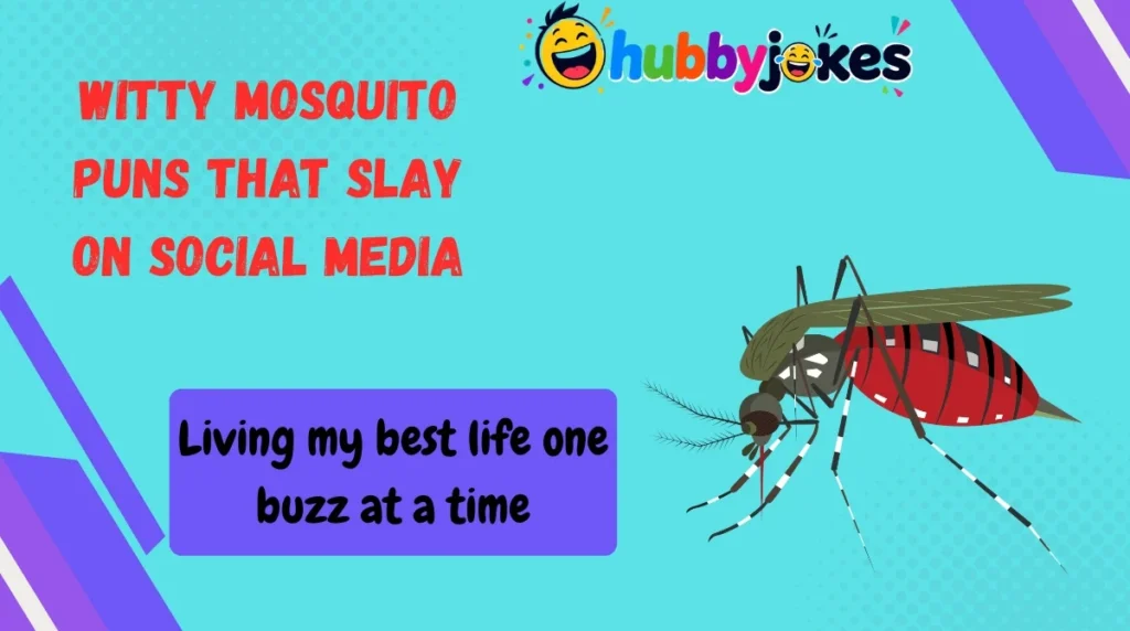 Witty Mosquito Puns That Slay on Social Media