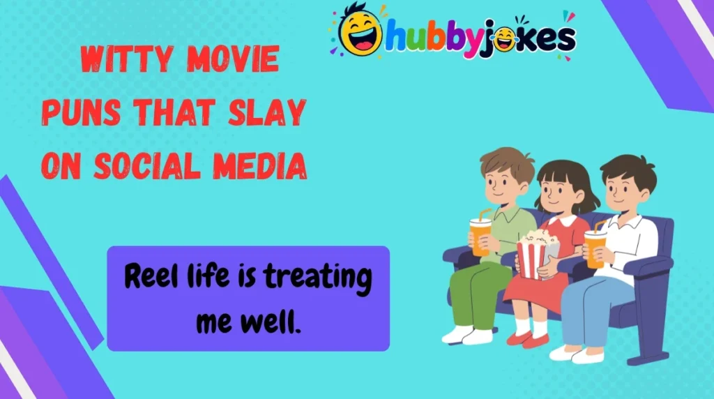   Witty Movie Puns That Slay on Social Media