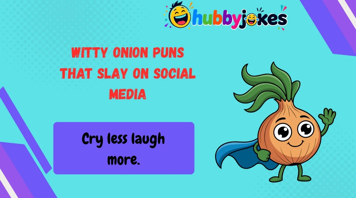 Witty Onion Puns That Slay on Social Media
