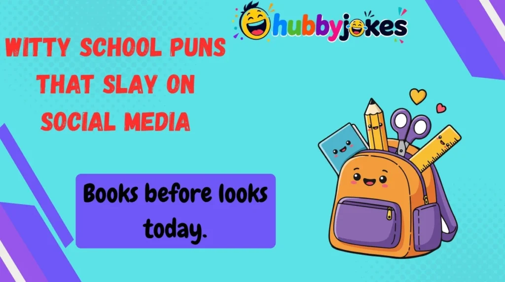 Witty School Puns That Slay on Social Media