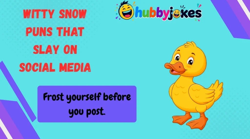 Witty Snow Puns That Slay on Social Media